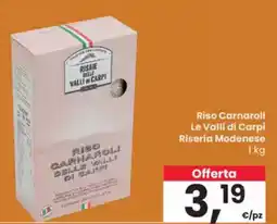 Eurospar Riso Carnaroli Le Valli di Carpi Riseria Modenese offerta