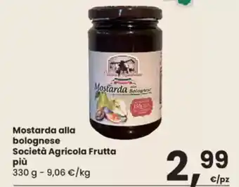 Eurospar Mostarda alla bolognese Società Agricola Frutta più offerta