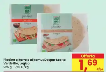 Eurospar Piadine al farro o al kamut Despar Scelta Verde Bio, Logico offerta