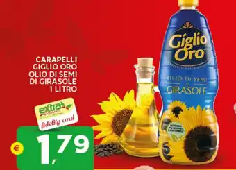 Extra Supermercati Carapelli giglio oro olio di semi di girasole offerta