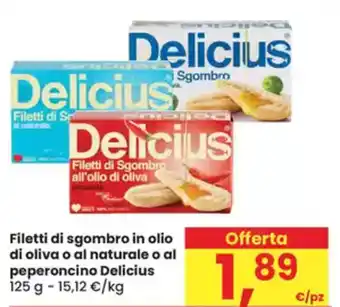 Eurospar Filetti di sgombro in olio di oliva o al naturale o al peperoncino Delicius offerta