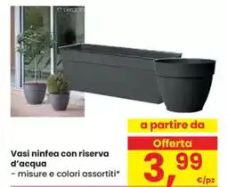 Eurospar Vasi ninfea con riserva d'acqua offerta