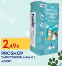 Proshop Proshop tappetiniper animali offerta