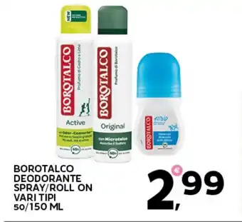 Extra Supermercati Borotalco deodorante spray/roll on vari tipi offerta