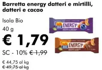 NaturaSì Barretta energy datteri e mirtilli, datteri e cacao Isola Bio offerta