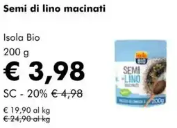 NaturaSì Semi di lino macinati Isola Bio offerta