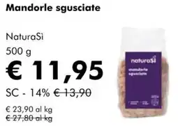 NaturaSì Mandorle sgusciate NaturaSì offerta