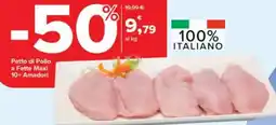 Carrefour Petto di Pollo a Fette Maxi 10+ Amadori offerta