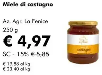 NaturaSì Miele di castagno Az. Agr. La Fenice offerta