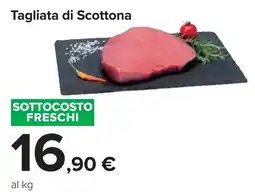 Carrefour Tagliata di Scottona offerta