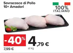 Carrefour Sovracosce di Pollo 10+ Amadori offerta