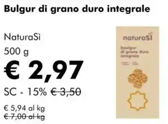 NaturaSì Bulgur di grano duro integrale NaturaSì offerta