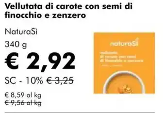 NaturaSì Vellutata di carote con semi di finocchio e zenzero NaturaSì offerta