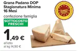 Carrefour Grana Padano DOP Stagionatura Minima 16 Mesi offerta