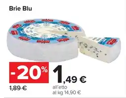 Carrefour Brie Blu offerta