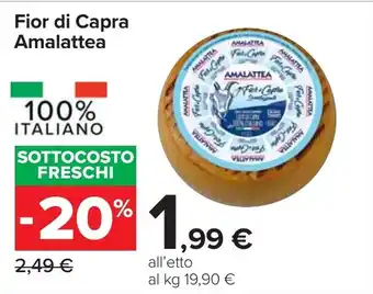 Carrefour Fior di Capra Amalattea offerta