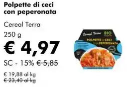 NaturaSì Polpette di ceci con peperonata Cereal Terra offerta