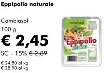 NaturaSì Eppipollo naturale Cambiasol offerta