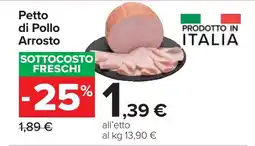 Carrefour Petto di Pollo Arrosto offerta