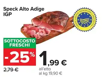 Carrefour Speck Alto Adige IGP offerta