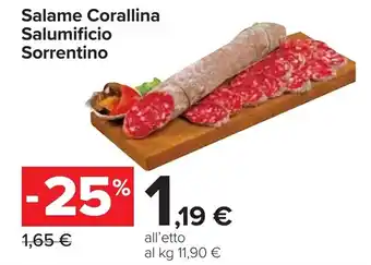 Carrefour Salame Corallina Salumificio Sorrentino offerta