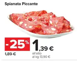 Carrefour Spianata Piccante offerta