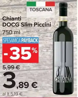 Carrefour Chianti DOCG Slim Piccini offerta