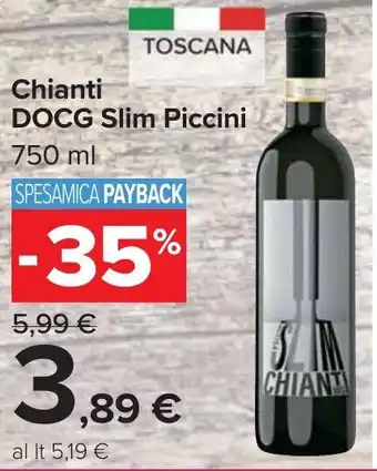 Carrefour Chianti DOCG Slim Piccini offerta