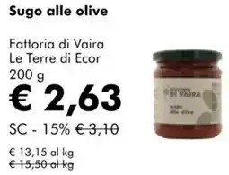 NaturaSì Sugo alle olive Fattoria di Vaira Le Terre di Ecor offerta