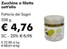 NaturaSì Zucchine a filetto sott'olio Fattoria dei Sogni offerta