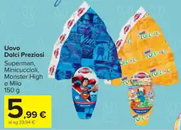 Carrefour Uovo Dolci Preziosi offerta