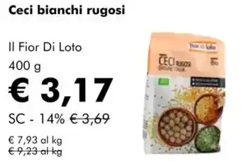 NaturaSì Ceci bianchi rugosi Il Fior Di Loto offerta