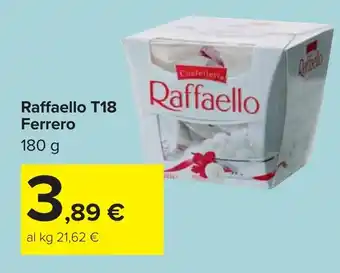 Carrefour Raffaello T18 Ferrero offerta