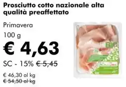 NaturaSì Prosciutto cotto nazionale alta qualità preaffettato Primavera offerta