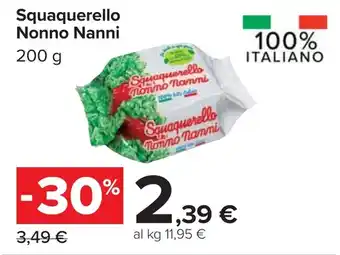 Carrefour Squaquerello Nonno Nanni offerta