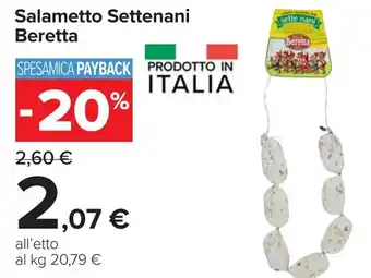 Carrefour Salametto Settenani Beretta offerta