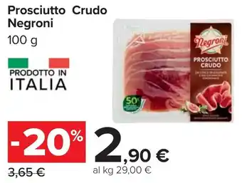 Carrefour Prosciutto Crudo Negroni offerta