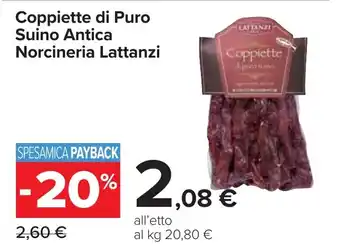 Carrefour Coppiette di Puro Suino Antica Norcineria Lattanzi offerta