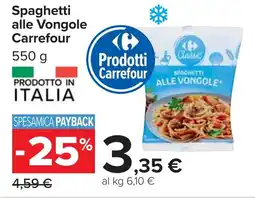 Carrefour Spaghetti alle Vongole Carrefour offerta