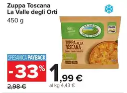 Carrefour Zuppa Toscana La Valle degli Orti offerta