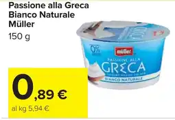 Carrefour Passione alla Greca Bianco Naturale Müller offerta