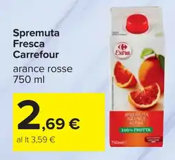 Carrefour Spremuta Fresca Carrefour offerta