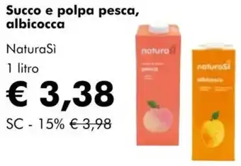 NaturaSì Succo e polpa pesca, albicocca Natura Si offerta