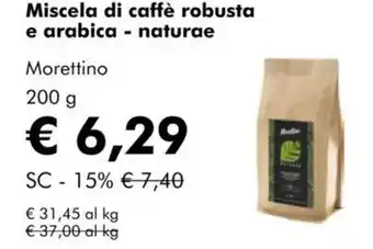 NaturaSì Miscela di caffè robusta e arabica - naturae Morettino offerta