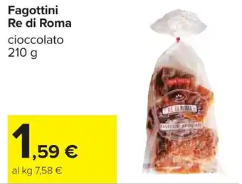 Carrefour Fagottini Re di Roma offerta