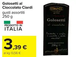 Carrefour Golosetti al Cioccolato Ciardi offerta