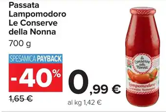 Carrefour Passata Lampomodoro Le Conserve della Nonna offerta