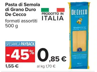 Carrefour Pasta di Semola di Grano Duro De Cecco offerta