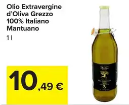 Carrefour Olio Extravergine d'Oliva Grezzo 100% Italiano Mantuano offerta