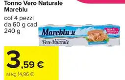 Carrefour Tonno Vero Naturale Mareblu offerta